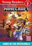 Mobs in the Overworld: Minecraft Young Readers