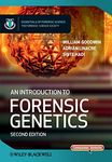 An Introduction to Forensic Genetics, 2nd Edition (Essentials of Forensic Science)