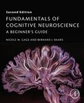 Fundamentals of Cognitive Neuroscience: A Beginner's Guide