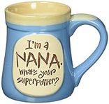 I'M A Nana What's Your Superpo