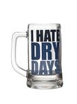 Ek Do Dhai I Hate Dry Days Beer Mug with Handle and Thick Bottom | Freezer Safe | Perfect for Everyday Drinking Glasses | Home Bar | Gift for Men | 350ml - 12 Oz