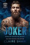 Joker (Sons Of Havoc MC Texas Chapter Book 1)