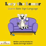 Lory the Lemur Learns Baby Sign Language