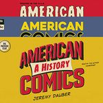 American Comics: A History