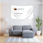 ENMOON Kayne Funny twitter Flag Tapestry - I be taking naps Tapestry 3x5Ft College Dorm Bedroom Man Cave Decor