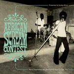 African Scream Contest: Raw & Psychedelic Afro Sounds From Benin & Togo 70S (2Lp)