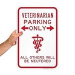 "Veterinarian Parking Only - All Ot