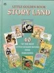 Little Golden Book Storyland: 40 Of