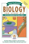 Janice VanCleave's Biology For Every Kid: 101 Easy Experiments That Really Work: 60 (Science for Every Kid Series)