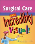 Surgical Care Made Incredibly Visua