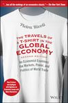 The Travels of a T-Shirt in the Global Economy: An Economist Examines the Markets