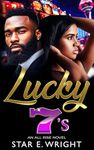 Lucky 7's: An All Rise Novel