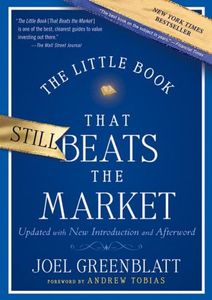 The Little Book That Still Beats the Market (Little Books. Big Profits 29)