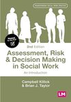 Assessment, Risk and Decision Makin