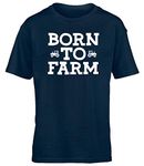 Hippowarehouse Born to Farm Kids Children's Short Sleeve t-Shirt Navy Blue