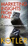 Marketing Insights from A to Z: 80 Concepts Every Manager Needs to Know