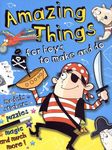 Amazing Things for Boys to Make and Do (Dover Kids Activity Books)
