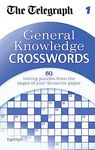 The Telegraph: General Knowledge Crosswords 1 (The Telegraph Puzzle Books)