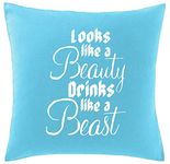 Hippowarehouse Looks like a beauty drinks like a beast Printed bedroom accessory cushion cover case 41x41cm