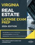 Virginia Real Estate License Exam Prep: Your Complete Study Solution with In-Depth Knowledge, 500 Expertly Explained Questions and Proven Test Strategies