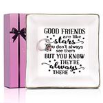 FORAGIFT Good Friends Bestie Gifts for Her Ring Trinket Dish - Good Friends are Like Stars - You Don't Always See Them But You Know They're Always There