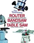 Table Saw, Band Saw and Router: Fin