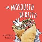 The Mosquito Burrito: A Hilarious, 