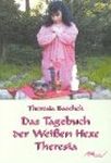 Das Tagebuch der weißen Hexe Theresia.