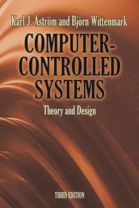 Computer-Controlled Systems: Theory and Design, Third Edition