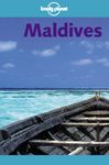 Lonely Planet Maldives 4th Ed.: 4th Edition