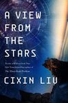 A View from the Stars: Stories and Essays