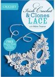 Irish Crochet and Clones Lace with Maire Treanor DVD