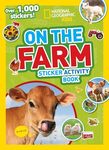 National Geographic Kids on the Farm Sticker Activity Book: Over 1,000 Stickers! (Ng Sticker Activity Books)