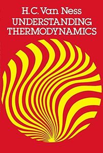 Understanding Thermodynamics (Dover Books on Physics)