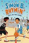 Simon B. Rhymin' Gets in the Game (