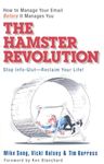 The Hamster Revolution: How to Manage Your Email Before It Manages You