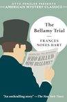 The Bellamy Trial: 0 (An American Mystery Classic)