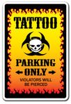 Tattoo Aluminum Sign Parking Aluminum Signs Tattoos Art Parlor Studio Artist Tats | Indoor/Outdoor | 10" Tall