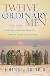 Twelve Ordinary Men: How the Master