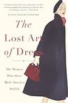 The Lost Art of Dress: The Women Wh