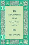 10 Judgements that Changed India