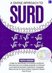 A Simple Approach to Surd: A Step-B