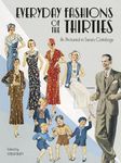 Everyday Fashions of the 30's (Dover Fashion and Costumes)