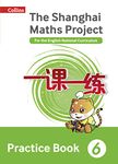 Practice Book Year 6: For the English National Curriculum (The Shanghai Maths Project)