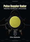 Pulse Doppler Radar: Principles, Technology, Applications (Electromagnetics and Radar) by Clive Alabaster (2012-05-08)