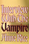 Interview with the Vampire: Anniversary edition