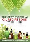 The Best Essential Oil Book and Gui