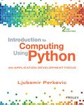 Introduction to Computing Using Python: An Application Development Focus, 2nd Edition