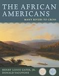 The African Americans: Many Rivers 