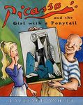 Picasso and the Girl with a Ponytai